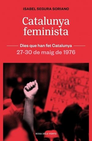 CATALUNYA FEMINISTA | 9788419756879 | SEGURA I SORIANO, ISABEL | Llibreria Ombra | Llibreria online de Rubí, Barcelona | Comprar llibres en català i castellà online