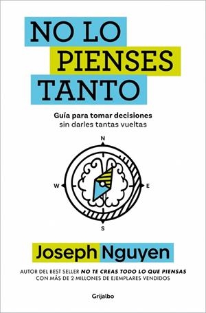 NO LO PIENSES TANTO | 9788425373305 | NGUYEN, JOSEPH | Llibreria Ombra | Llibreria online de Rubí, Barcelona | Comprar llibres en català i castellà online