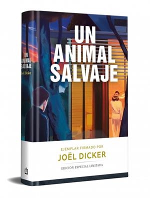UN ANIMAL SALVAJE (EDICIÓN LIMITADA) | 9788466378710 | DICKER, JOËL | Llibreria Ombra | Llibreria online de Rubí, Barcelona | Comprar llibres en català i castellà online