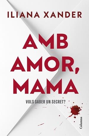 AMB AMOR, MAMA | 9788466434850 | XANDER, ILIANA | Llibreria Ombra | Llibreria online de Rubí, Barcelona | Comprar llibres en català i castellà online