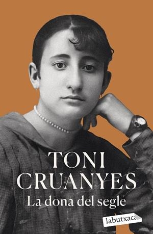 LA DONA DEL SEGLE | 9791387802400 | CRUANYES, TONI | Llibreria Ombra | Llibreria online de Rubí, Barcelona | Comprar llibres en català i castellà online