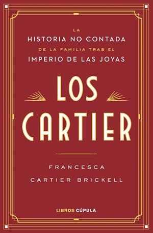 LOS CARTIER | 9788448045678 | CARTIER, FRANCESCA | Llibreria Ombra | Llibreria online de Rubí, Barcelona | Comprar llibres en català i castellà online