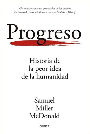 PROGRESO | 9788491998563 | MILLER MCDONALD, SAMUEL | Llibreria Ombra | Llibreria online de Rubí, Barcelona | Comprar llibres en català i castellà online