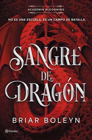 SANGRE DE DRAGÓN (ACADEMIA BLOODWING 1) | 9788408316466 | BOLEYN, BRIAR | Llibreria Ombra | Llibreria online de Rubí, Barcelona | Comprar llibres en català i castellà online