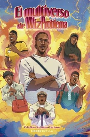 EL MULTIVERSO DE WIZPROBLEMA | 9788448045852 | WIZ PROBLEMA | Llibreria Ombra | Llibreria online de Rubí, Barcelona | Comprar llibres en català i castellà online