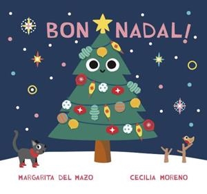 BON NADAL! | 9788418609930 | DEL MAZO, MARGARITA | Llibreria Ombra | Llibreria online de Rubí, Barcelona | Comprar llibres en català i castellà online