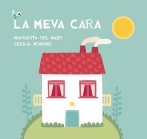 LA MEVA CARA | 9788416434206 | DEL MAZO, MARGARITA | Llibreria Ombra | Llibreria online de Rubí, Barcelona | Comprar llibres en català i castellà online