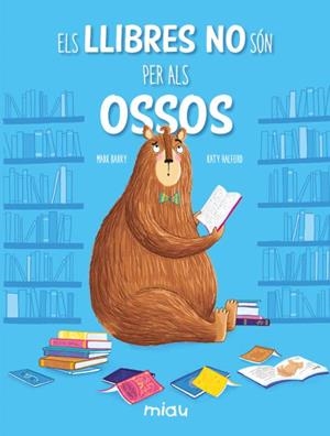 ELS LLIBRES NO SÓN PER ALS OSSOS | 9788418753596 | BARRY, MARK | Llibreria Ombra | Llibreria online de Rubí, Barcelona | Comprar llibres en català i castellà online