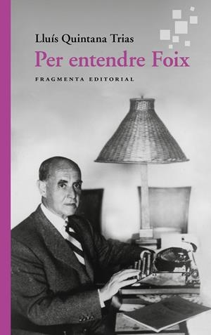 PER ENTENDRE FOIX | 9791387548193 | QUINTANA TRIAS, LLUÍS | Llibreria Ombra | Llibreria online de Rubí, Barcelona | Comprar llibres en català i castellà online