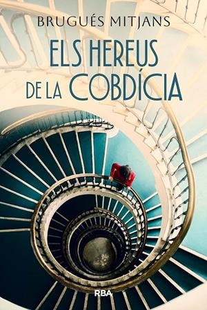 ELS HEREUS DE LA COBDÍCIA | 9788411329842 | MITJANS PRUNERA, BRUGUÉS | Llibreria Ombra | Llibreria online de Rubí, Barcelona | Comprar llibres en català i castellà online