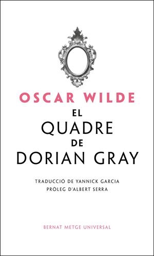 EL QUADRE DE DORIAN GRAY | 9788498594676 | WILDE, OSCAR | Llibreria Ombra | Llibreria online de Rubí, Barcelona | Comprar llibres en català i castellà online