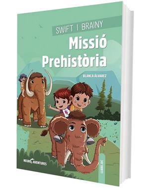 SWIFT I BRAINY. MISSIÓ PREHISTÒRIA | 9788426733795 | ALVAREZ, BLANCA | Llibreria Ombra | Llibreria online de Rubí, Barcelona | Comprar llibres en català i castellà online
