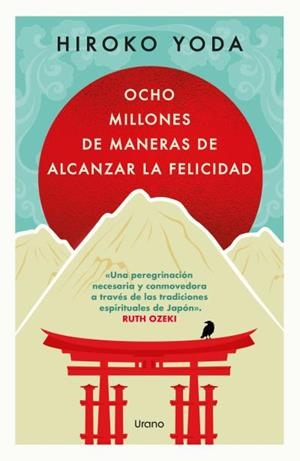 OCHO MILLONES DE MANERAS DE ALCANZAR LA FELICIDAD | 9791387662264 | YODA, HIROKO | Llibreria Ombra | Llibreria online de Rubí, Barcelona | Comprar llibres en català i castellà online