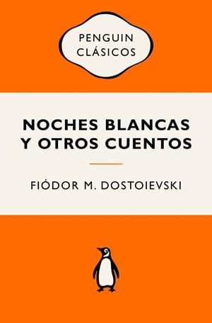 NOCHES BLANCAS Y OTROS CUENTOS | 9788491058052 | DOSTOIEVSKI, FIÓDOR M. | Llibreria Ombra | Llibreria online de Rubí, Barcelona | Comprar llibres en català i castellà online