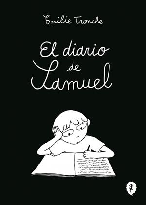 EL DIARIO DE SAMUEL | 9788419981219 | TRONCHE, ÉMILIE | Llibreria Ombra | Llibreria online de Rubí, Barcelona | Comprar llibres en català i castellà online