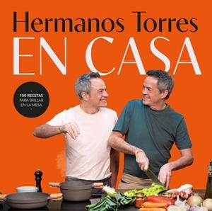 HERMANOS TORRES EN CASA | 9788401039195 | TORRES, SERGIO/TORRES, JAVIER | Llibreria Ombra | Llibreria online de Rubí, Barcelona | Comprar llibres en català i castellà online