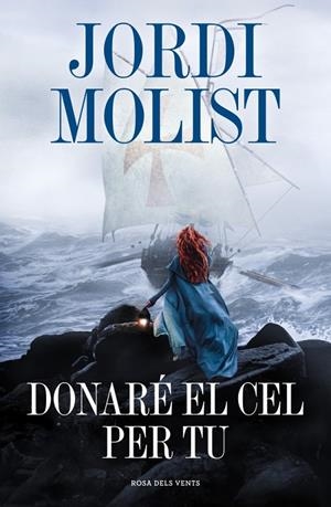 DONARÉ EL CEL PER TU | 9791387653798 | MOLIST, JORDI | Llibreria Ombra | Llibreria online de Rubí, Barcelona | Comprar llibres en català i castellà online