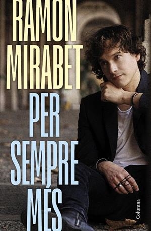 PER SEMPRE MÉS | 9788466434959 | MIRABET TORRE, RAMON | Llibreria Ombra | Llibreria online de Rubí, Barcelona | Comprar llibres en català i castellà online