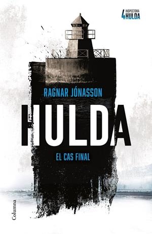 HULDA (SÈRIE INSPECTORA HULDA 4) | 9788466434812 | JÓNASSON, RAGNAR | Llibreria Ombra | Llibreria online de Rubí, Barcelona | Comprar llibres en català i castellà online