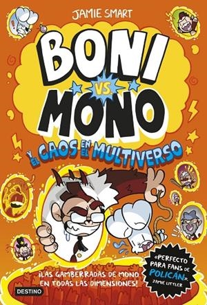BONI VS. MONO 7. BONI VS. MONO Y EL CAOS EN EL MULTIVERSO | 9788408317203 | SMART, JAMIE | Llibreria Ombra | Llibreria online de Rubí, Barcelona | Comprar llibres en català i castellà online