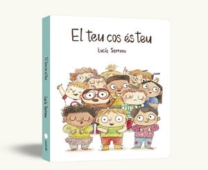 EL TEU COS ÉS TEU (EDICIÓ DE CARTRÓ) | 9791388132209 | SERRANO, LUCÍA | Llibreria Ombra | Llibreria online de Rubí, Barcelona | Comprar llibres en català i castellà online