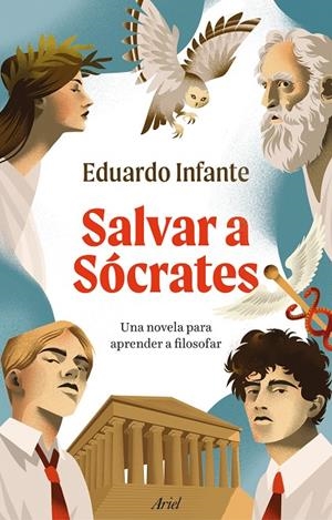 SALVAR A SÓCRATES | 9788434440401 | INFANTE, EDUARDO | Llibreria Ombra | Llibreria online de Rubí, Barcelona | Comprar llibres en català i castellà online
