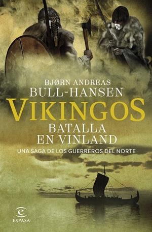 VIKINGOS. BATALLA EN VINLAND | 9788467081374 | BULL-HANSEN, BJORN ANDREAS | Llibreria Ombra | Llibreria online de Rubí, Barcelona | Comprar llibres en català i castellà online