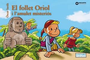 EL FOLLET ORIOL I L'AMULET MISTERIÓS | 9788448967475 | SARDÀ, ÒSCAR | Llibreria Ombra | Llibreria online de Rubí, Barcelona | Comprar llibres en català i castellà online