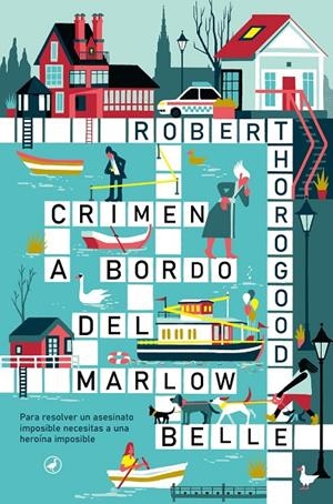 CRIMEN A BORDO DEL MARLOW BELLE | 9788419722249 | THOROGOOD, ROBERT | Llibreria Ombra | Llibreria online de Rubí, Barcelona | Comprar llibres en català i castellà online