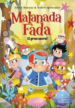 MALANADA FADA. EL GRAN SECRET | 9788447955664 | RUESCAS SÁNCHEZ, JAVIER/QUINZAÑOS GUTIÉRREZ, ANDRÉS | Llibreria Ombra | Llibreria online de Rubí, Barcelona | Comprar llibres en català i castellà online