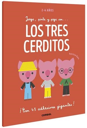 JUEGA, PINTA Y PEGA CON... LOS TRES CERDITOS | 9788491016946 | GEIS CONTI, PATRICIA | Llibreria Ombra | Llibreria online de Rubí, Barcelona | Comprar llibres en català i castellà online