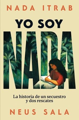 YO SOY NADA | 9788466680905 | ITRAB, NADA/SALA, NEUS | Llibreria Ombra | Llibreria online de Rubí, Barcelona | Comprar llibres en català i castellà online