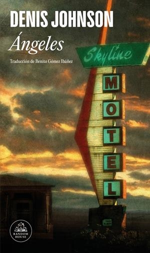 ÁNGELES | 9788439744337 | JOHNSON, DENIS | Llibreria Ombra | Llibreria online de Rubí, Barcelona | Comprar llibres en català i castellà online