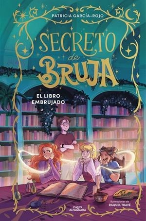 SECRETO DE BRUJA 3 - EL LIBRO EMBRUJADO | 9791387741174 | GARCÍA-ROJO, PATRICIA | Llibreria Ombra | Llibreria online de Rubí, Barcelona | Comprar llibres en català i castellà online