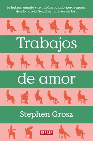 TRABAJOS DE AMOR | 9788499929477 | GROSZ, STEPHEN | Llibreria Ombra | Llibreria online de Rubí, Barcelona | Comprar llibres en català i castellà online
