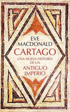 CARTAGO | 9788430628384 | MACDONALD, EVE | Llibreria Ombra | Llibreria online de Rubí, Barcelona | Comprar llibres en català i castellà online