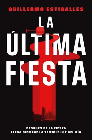 LA ÚLTIMA FIESTA | 9788410442702 | ESTIBALLES, GUILLERMO | Llibreria Ombra | Llibreria online de Rubí, Barcelona | Comprar llibres en català i castellà online