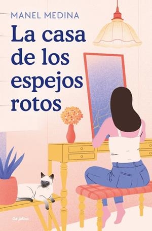 LA CASA DE LOS ESPEJOS ROTOS | 9788425359330 | MEDINA, MANEL | Llibreria Ombra | Llibreria online de Rubí, Barcelona | Comprar llibres en català i castellà online