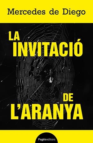 LA INVITACIÓ DE L'ARANYA | 9788413036922 | DE DIEGO, MERCEDES | Llibreria Ombra | Llibreria online de Rubí, Barcelona | Comprar llibres en català i castellà online