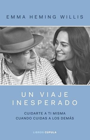 UN VIAJE INESPERADO/ BRUCE WILLIS | 9788448045814 | EMMA HEMING WILLIS | Llibreria Ombra | Llibreria online de Rubí, Barcelona | Comprar llibres en català i castellà online