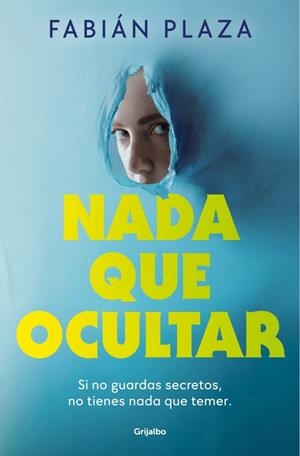NADA QUE OCULTAR | 9788425371493 | PLAZA, FABIAN | Llibreria Ombra | Llibreria online de Rubí, Barcelona | Comprar llibres en català i castellà online