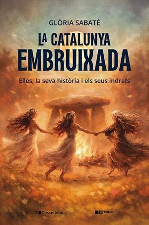 LA CATALUNYA EMBRUIXADA | 9788413565613 | SABATÉ MARÍN, GLÒRIA | Llibreria Ombra | Llibreria online de Rubí, Barcelona | Comprar llibres en català i castellà online
