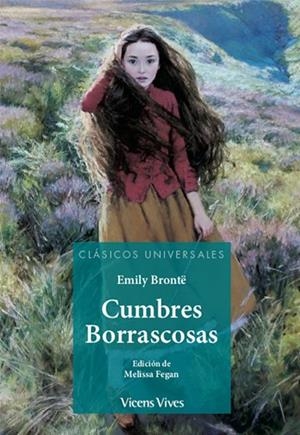 CUMBRES BORRASCOSAS (CLASICOS UNIVERSALES) | 9788468244624 | ANTON GARCIA, FRANCESC/BIRMINGHAM, CRISTIAN/MOYA VALLE, ANTONIO | Llibreria Ombra | Llibreria online de Rubí, Barcelona | Comprar llibres en català i castellà online