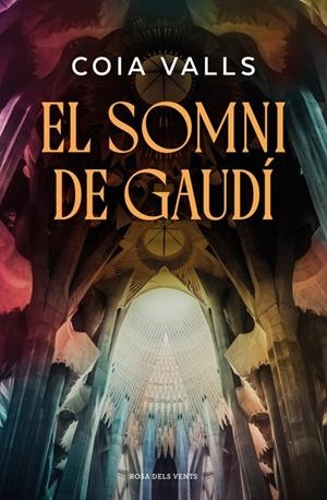 EL SOMNI DE GAUDÍ | 9791387653743 | VALLS, COIA | Llibreria Ombra | Llibreria online de Rubí, Barcelona | Comprar llibres en català i castellà online