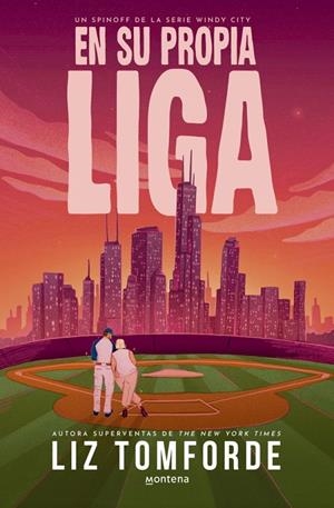 EN SU PROPIA LIGA (WINDY CITY) | 9791387724467 | TOMFORDE, LIZ | Llibreria Ombra | Llibreria online de Rubí, Barcelona | Comprar llibres en català i castellà online