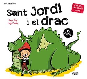 SANT JORDI I EL DRAC | 9788413565712 | ROIG CÉSAR, ROGER | Llibreria Ombra | Llibreria online de Rubí, Barcelona | Comprar llibres en català i castellà online