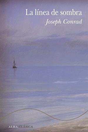 LA LÍNEA DE SOMBRA | 9788411782319 | CONRAD, JOSEPH | Llibreria Ombra | Llibreria online de Rubí, Barcelona | Comprar llibres en català i castellà online