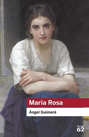 MARIA ROSA | 9788415954989 | ÀNGEL GUIMERÀ | Llibreria Ombra | Llibreria online de Rubí, Barcelona | Comprar llibres en català i castellà online