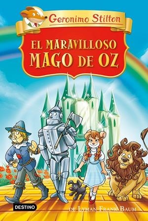 EL MARAVILLOSO MAGO DE OZ | 9788408313151 | STILTON, GERONIMO | Llibreria Ombra | Llibreria online de Rubí, Barcelona | Comprar llibres en català i castellà online