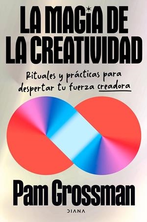 LA MAGIA DE LA CREATIVIDAD | 9788411193276 | GROSSMAN, PAM | Llibreria Ombra | Llibreria online de Rubí, Barcelona | Comprar llibres en català i castellà online
